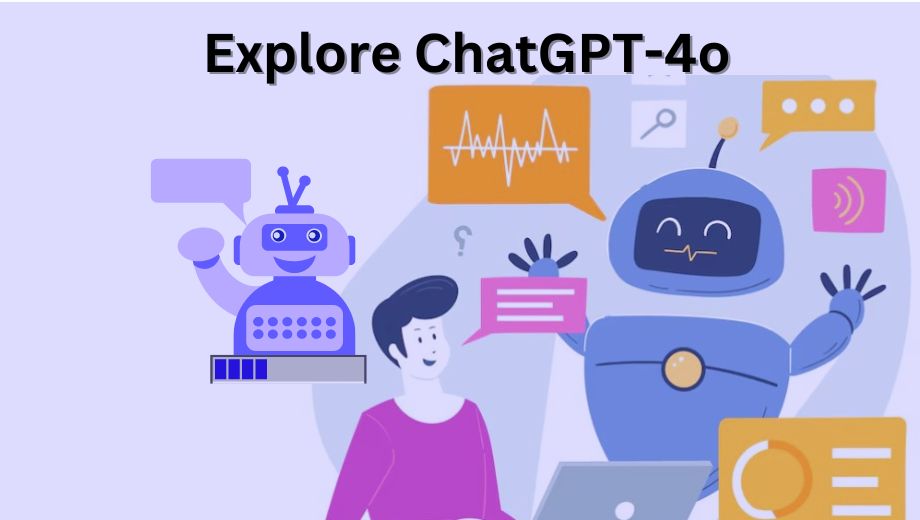 explore chatgpt 4o